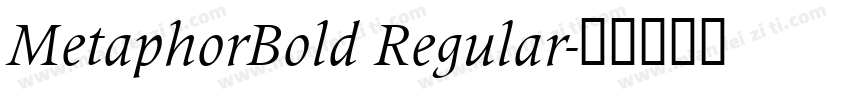MetaphorBold Regular字体转换